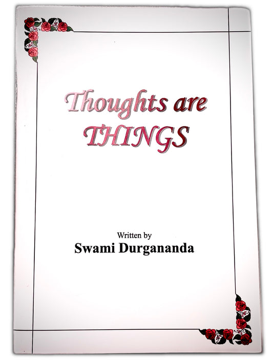 Thoughts are Things